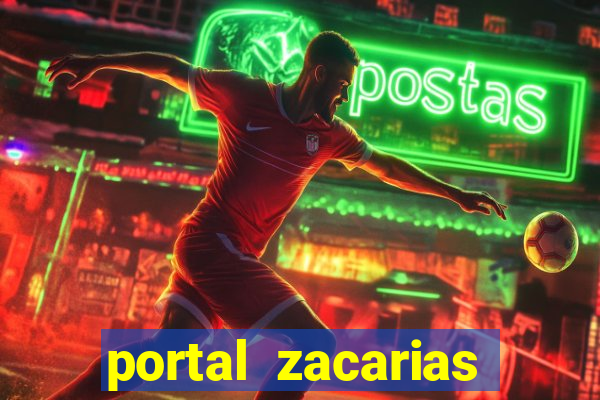 portal zacarias maior de 18